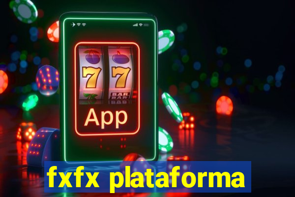 fxfx plataforma